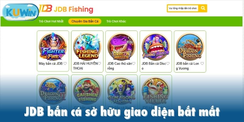 JDB bắn cá sở hữu giao diện bắt mắt