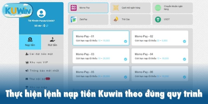 Thực hiện lệnh nạp tiền Kuwin theo đúng quy trình