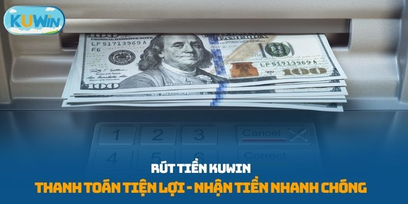 rút tiền Kuwin