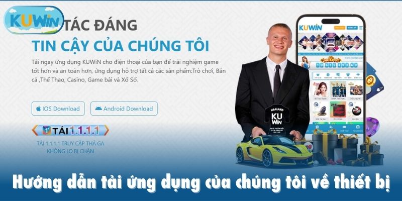 Hướng dẫn tải ứng dụng của chúng tôi về thiết bị